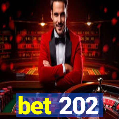 bet 202